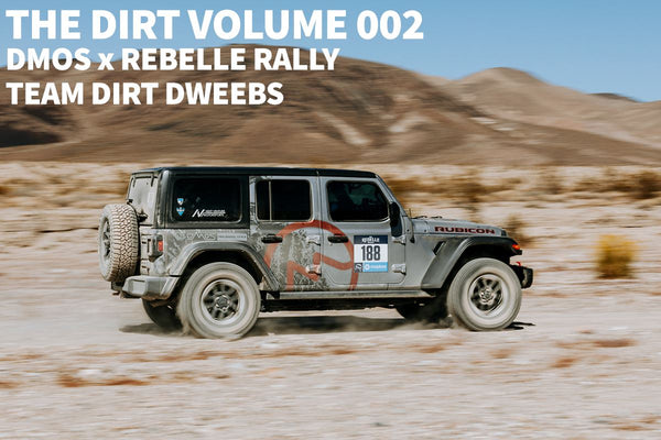 The Dirt #002:  DMOS x Rebelle Rally – Team Dirt Dweebs